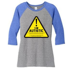 I Am Autistic Autism Warning Sign Women's Tri-Blend 3/4-Sleeve Raglan Shirt