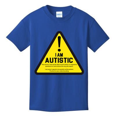 I Am Autistic Autism Warning Sign Kids T-Shirt