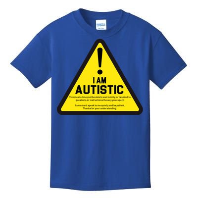 I Am Autistic Autism Warning Sign Kids T-Shirt