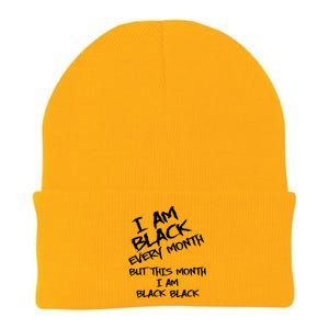 I Am Black Every Month But This Month I Am Black Black Knit Cap Winter Beanie