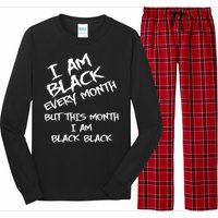 I Am Black Every Month But This Month I Am Black Black Long Sleeve Pajama Set