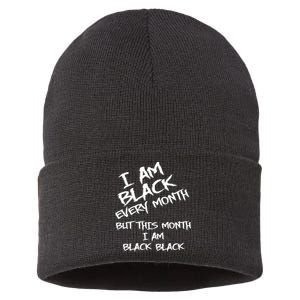 I Am Black Every Month But This Month I Am Black Black Sustainable Knit Beanie