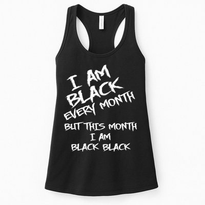 I Am Black Every Month But This Month I Am Black Black Womens Tank Top