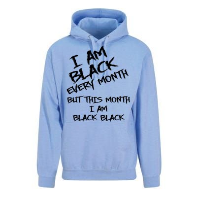 I Am Black Every Month But This Month I Am Black Black Unisex Surf Hoodie