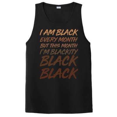 I Am Black Every Month But this Month I'm Blackity Black Black PosiCharge Competitor Tank