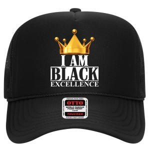 I Am Black Excellence High Crown Mesh Back Trucker Hat