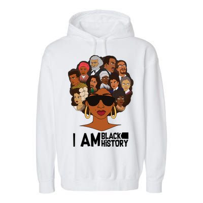 I Am Black History Love My Roots Garment-Dyed Fleece Hoodie