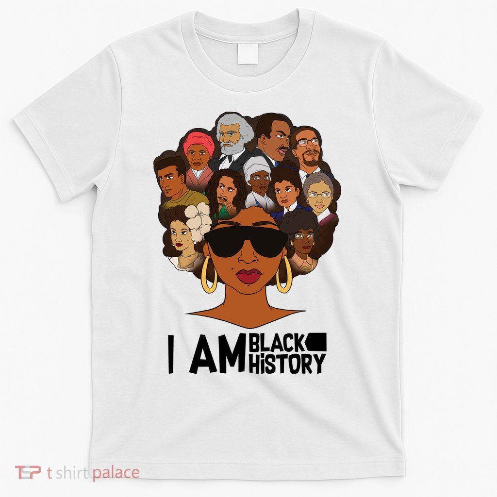 I Am Black History Month I Love My Black Roots T-Shirt
