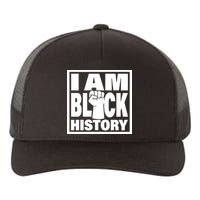 I Am Black History Proud African American Yupoong Adult 5-Panel Trucker Hat