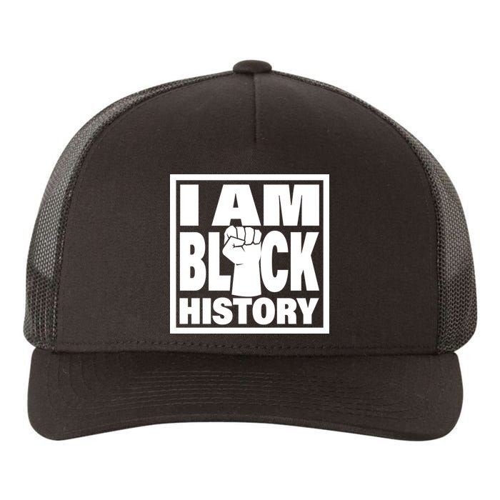 I Am Black History Proud African American Yupoong Adult 5-Panel Trucker Hat