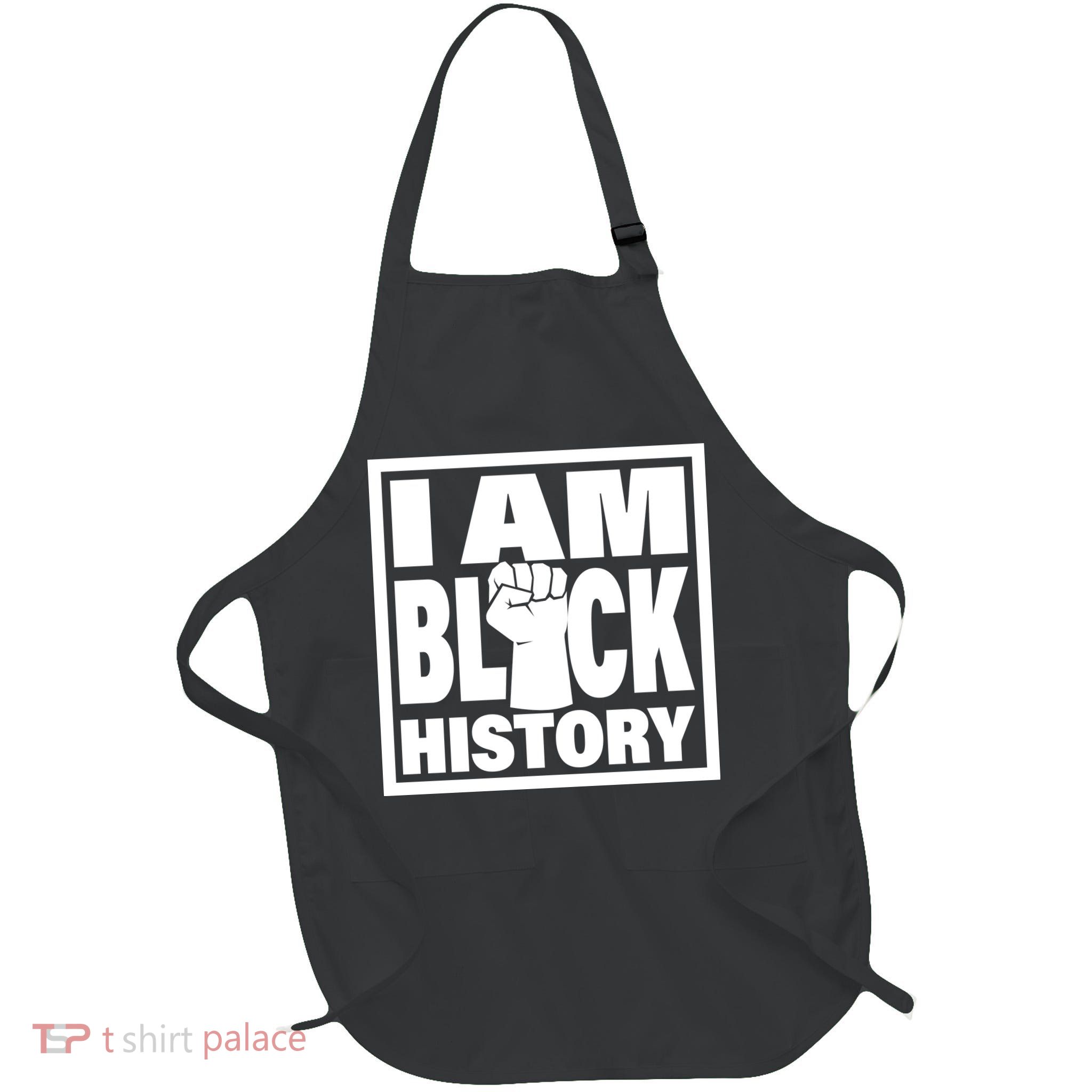 I Am Black History Proud African American Full-Length Apron With Pockets