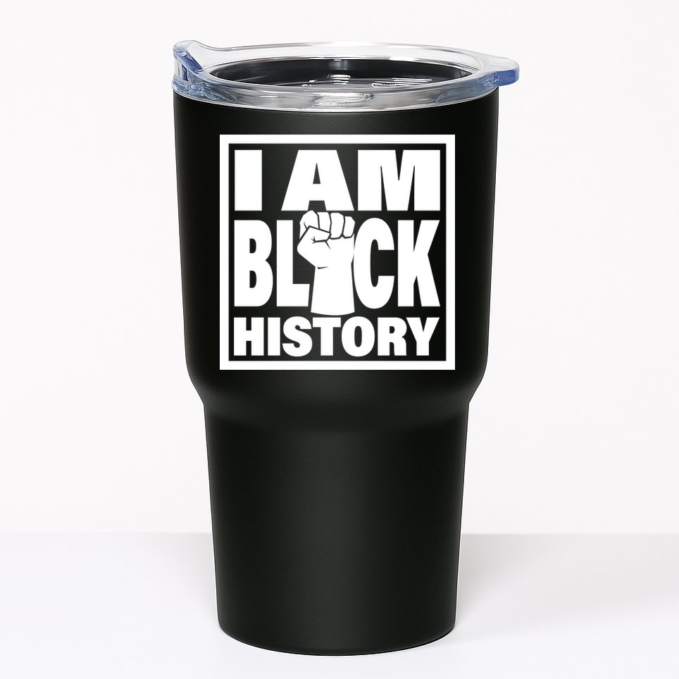 I Am Black History Proud African American Tumbler