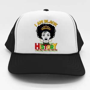 I Am Black History Royal Black Woman Trucker Hat