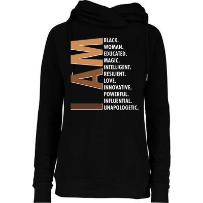 I Am Black Woman Educated Black History Month Womens Funnel Neck Pullover Hood