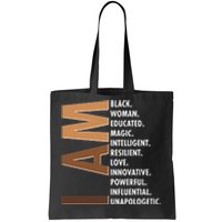 I Am Black Woman Educated Black History Month Tote Bag