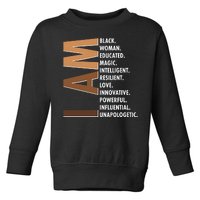 I Am Black Woman Educated Black History Month Toddler Sweatshirt