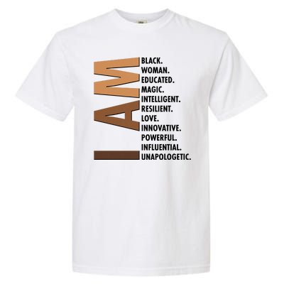 I Am Black Woman Educated Black History Month Garment-Dyed Heavyweight T-Shirt