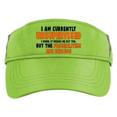 I Am Currently Unsupervised The Possibilities Are Endless Adult Drive Performance Visor