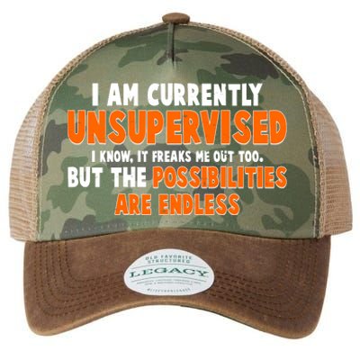 I Am Currently Unsupervised The Possibilities Are Endless Legacy Tie Dye Trucker Hat