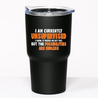 I Am Currently Unsupervised The Possibilities Are Endless Tumbler