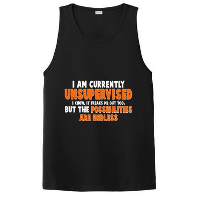I Am Currently Unsupervised The Possibilities Are Endless PosiCharge Competitor Tank