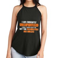 I Am Currently Unsupervised The Possibilities Are Endless Women's Perfect Tri Rocker Tank
