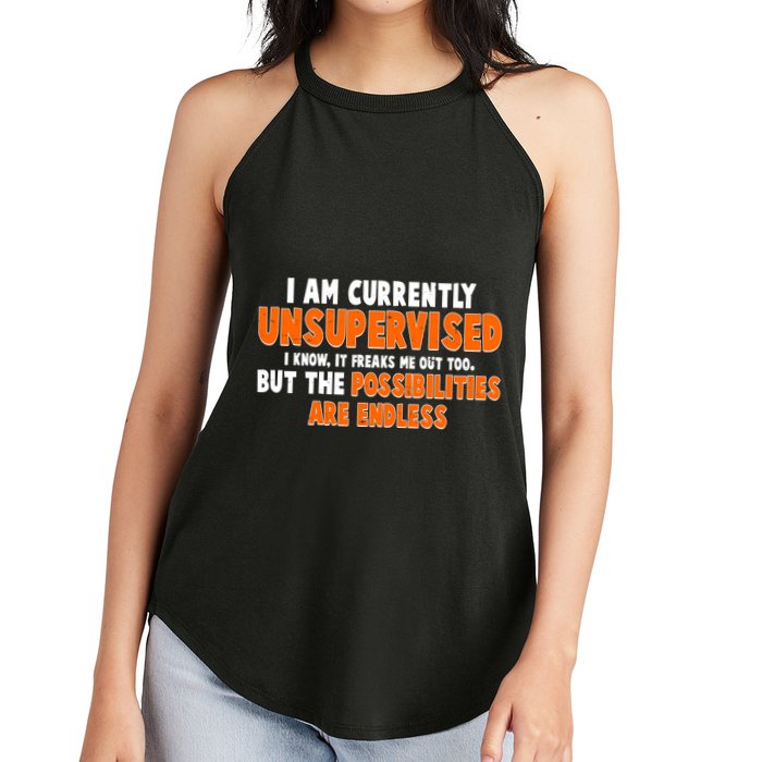I Am Currently Unsupervised The Possibilities Are Endless Women's Perfect Tri Rocker Tank