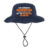 I Am Currently Unsupervised The Possibilities Are Endless Legacy Cool Fit Booney Bucket Hat