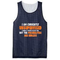 I Am Currently Unsupervised The Possibilities Are Endless Mesh Reversible Basketball Jersey Tank