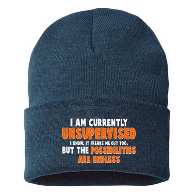I Am Currently Unsupervised The Possibilities Are Endless Sustainable Knit Beanie