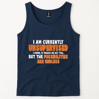 I Am Currently Unsupervised The Possibilities Are Endless Tank Top