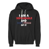 I Am Deplorable And I'm Proud Garment-Dyed Fleece Hoodie