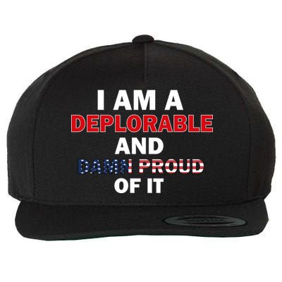 I Am Deplorable And I'm Proud Wool Snapback Cap