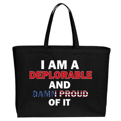 I Am Deplorable And I'm Proud Cotton Canvas Jumbo Tote