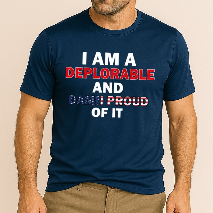 I Am Deplorable And I'm Proud Performance Shirt