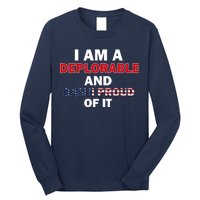 I Am Deplorable And I'm Proud Long Sleeve Shirt