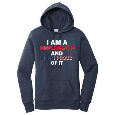 I Am Deplorable And I'm Proud Women's Pullover Hoodie