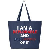 I Am Deplorable And I'm Proud 25L Jumbo Tote