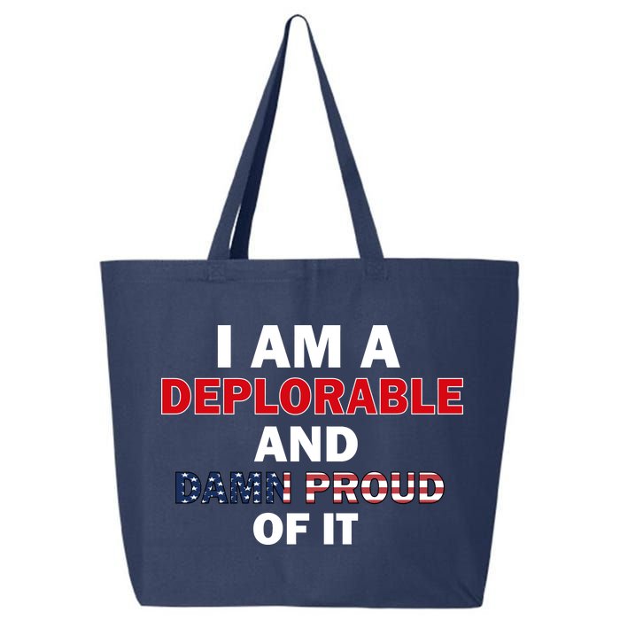 I Am Deplorable And I'm Proud 25L Jumbo Tote