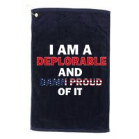 I Am Deplorable And I'm Proud Platinum Collection Golf Towel