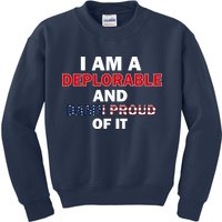 I Am Deplorable And I'm Proud Kids Sweatshirt