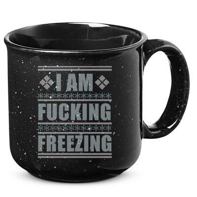 I Am F*cking Freezing Ugly X-mas 15oz Campfire Ceramic Mug