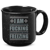 I Am F*cking Freezing Ugly X-mas 15oz Campfire Ceramic Mug