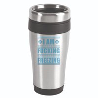 I Am F*cking Freezing Ugly X-mas 16oz Travel Tumbler