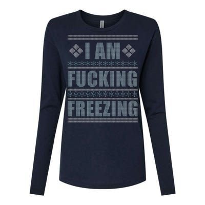 I Am F*cking Freezing Ugly X-mas Womens Cotton Relaxed Long Sleeve T-Shirt