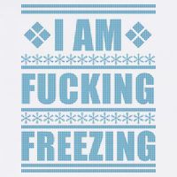 I Am F*cking Freezing Ugly X-mas Garment-Dyed Sweatshirt