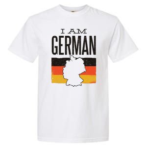 I Am German Garment-Dyed Heavyweight T-Shirt