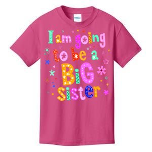 I Am Going To Be A Big Sister Kids T-Shirt