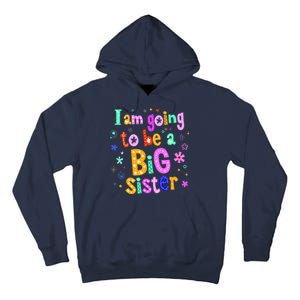 I Am Going To Be A Big Sister Tall Hoodie