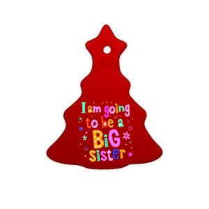 I Am Going To Be A Big Sister Ceramic Tree Ornament